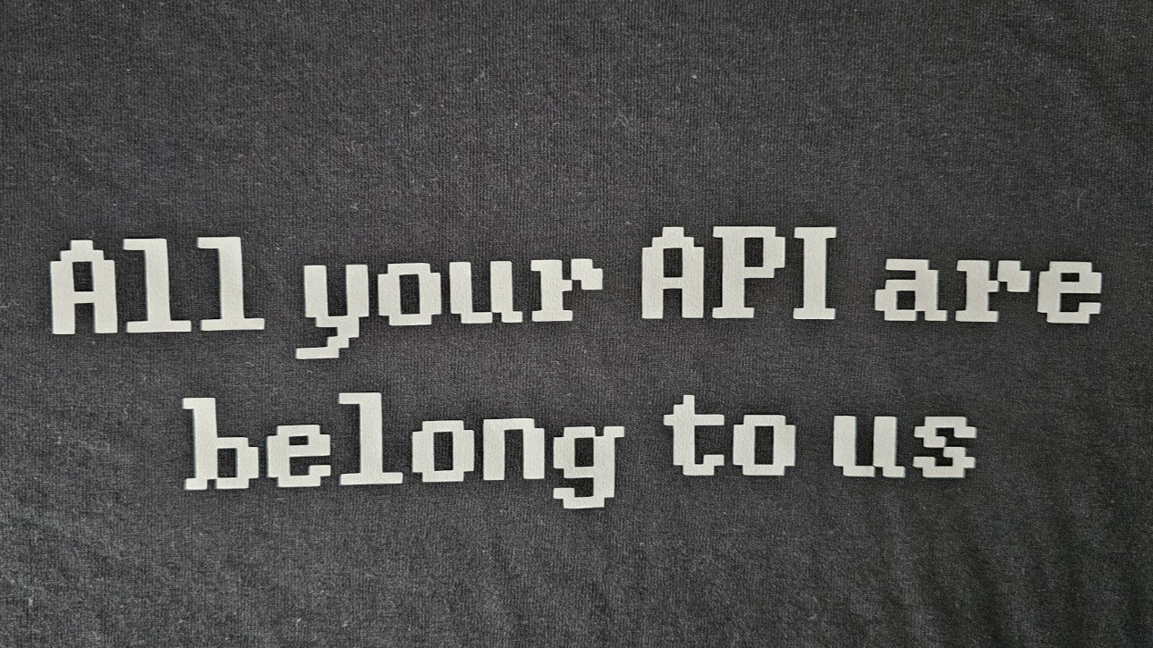 All your API are belong to us