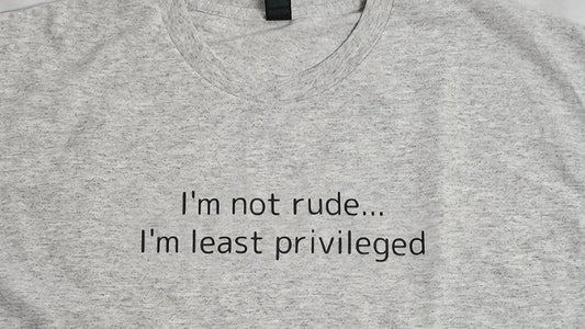 I'm not rude...